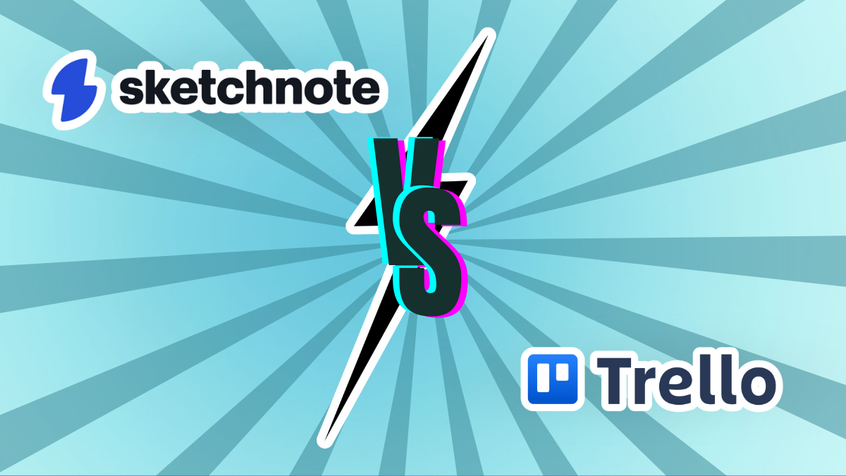 A versus image that reads Sketchnote vs Trello